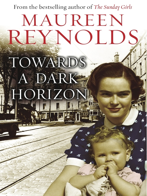 Title details for Towards a Dark Horizon by Maureen Reynolds - Available